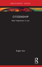 Citizenship: New Trajectories in Law