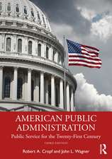 American Public Administration: Public Service for the Twenty-First Century