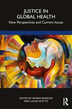 Justice in Global Health: New Perspectives and Current Issues