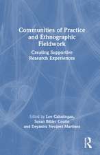 Communities of Practice and Ethnographic Fieldwork: Creating Supportive Research Experiences