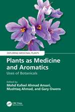 Plants as Medicine and Aromatics: Uses of Botanicals