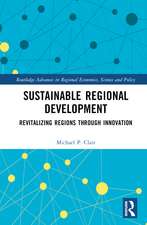 Sustainable Regional Development: Revitalizing Regions through Innovation