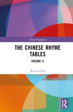 The Chinese Rhyme Tables: Volume II