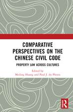 Comparative Perspectives on the Chinese Civil Code: Property Law Across Cultures