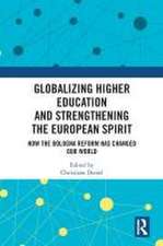 Globalizing Higher Education and Strengthening the European Spirit