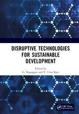 Disruptive Technologies for Sustainable Development