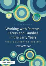 Working with Parents, Carers and Families in the Early Years