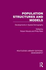 Population Structures and Models: Developments in Spatial Demography