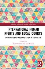 International Human Rights and Local Courts: Human Rights Interpretation in Indonesia