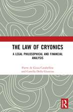 The Law of Cryonics: A Legal Philosophical and Financial Analysis