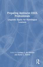 Preparing Antiracist ESOL Professionals: Linguistic Equity for Multilingual Learners