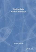 Radioactivity: A Natural Phenomenon