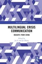 Multilingual Crisis Communication: Insights from China