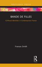 Bande de Filles: Girlhood Identities in Contemporary France