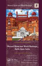 Natural Stone and World Heritage: Delhi-Agra, India