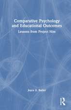 Comparative Psychology and Educational Outcomes: Lessons from Project Nim