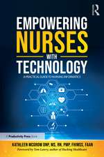 Empowering Nurses with Technology: A Practical Guide to Nursing Informatics