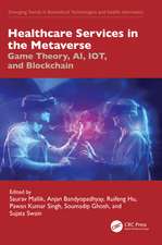 Healthcare Services in the Metaverse: Game Theory, AI, IoT, and Blockchain