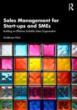 Sales Management for Start-ups and SMEs: Building an effective scalable sales organisation