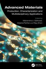 Advanced Materials: Production, Characterization and Multidisciplinary Applications