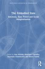 The Embodied State: Emotions, State Power and Social Marginalisation