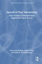 Speech-to-Text Interpreting: User-Centred Communication Support for Equal Access