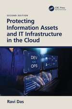 Protecting Information Assets and IT Infrastructure in the Cloud