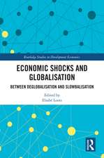 Economic Shocks and Globalisation: Between Deglobalisation and Slowbalisation