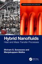 Hybrid Nanofluids: Heat and Mass Transfer Processes