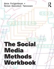 The Social Media Methods Workbook
