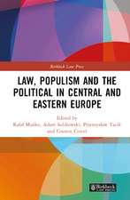 Law, Populism, and the Political in Central and Eastern Europe