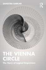 The Vienna Circle: The Story of Logical Empiricism