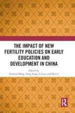 The Impact of New Fertility Policies on Early Education and Development in China