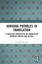 Avoiding Potholes in Translation