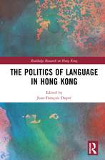 The Politics of Language in Hong Kong