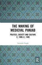 The Making of Medieval Panjab