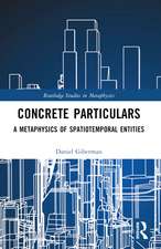 Concrete Particulars: A Metaphysics of Spatiotemporal Entities