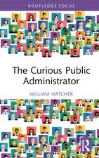 The Curious Public Administrator