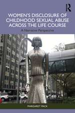 Women’s Disclosure of Childhood Sexual Abuse Across the Life Course: A Narrative Perspective