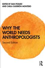 Why the World Needs Anthropologists