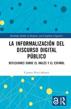 La informalización del discurso digital público