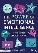 The Power of Emotional Intelligence: A Primary School Toolkit