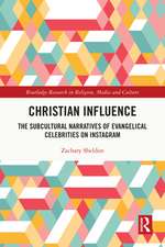 Christian Influence: The Subcultural Narratives of Evangelical Celebrities on Instagram