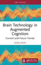 Brain Technology in Augmented Cognition: Current and Future Trends