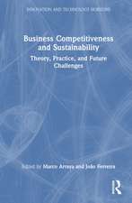 Business Competitiveness and Sustainability: Theory, Practice, and Future Challenges