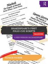 Shakespeare’s First Folio Cue Scripts – Tragedies