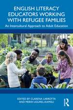 English Literacy Educators Working with Refugee Families: An Intercultural Approach to Adult Education