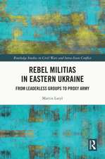 Rebel Militias in Eastern Ukraine