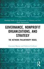 Governance, Nonprofit Organizations, and Strategy: The Network Philanthropy Model