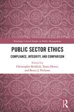 Public Sector Ethics: Compliance, Integrity, and Comparison